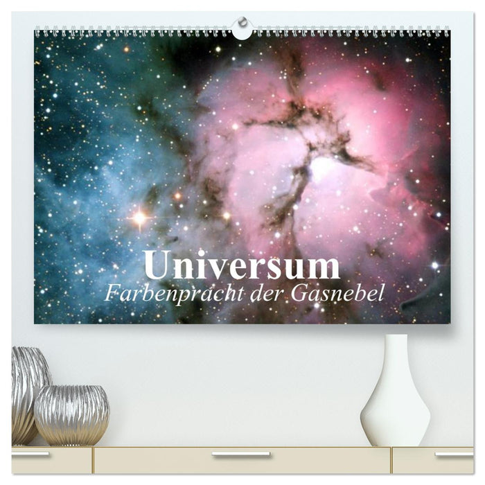 Universum. Farbenpracht der Gasnebel (CALVENDO Premium Wandkalender 2027)