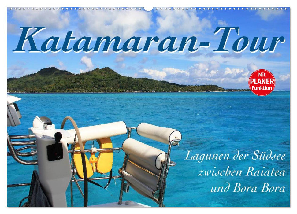Katamaran-Tour (CALVENDO Wandkalender 2027)