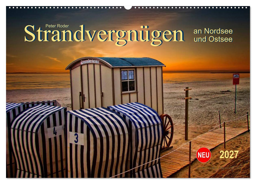 Strandvergnügen - an Nordsee und Ostsee (CALVENDO Wandkalender 2027)