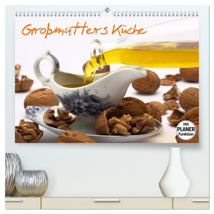 Großmutters Küche (CALVENDO Premium Wandkalender 2027)
