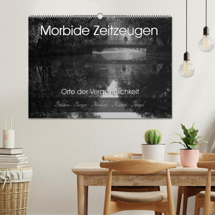 Morbide Zeitzeugen - Orte der Vergänglichkeit (CALVENDO Wandkalender 2027)