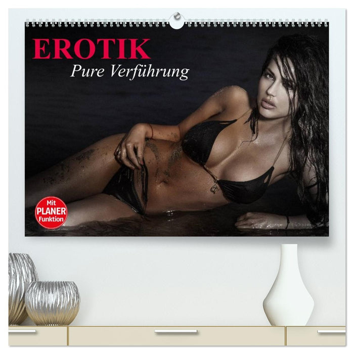 Erotik. Pure Verführung (CALVENDO Premium Wandkalender 2027)