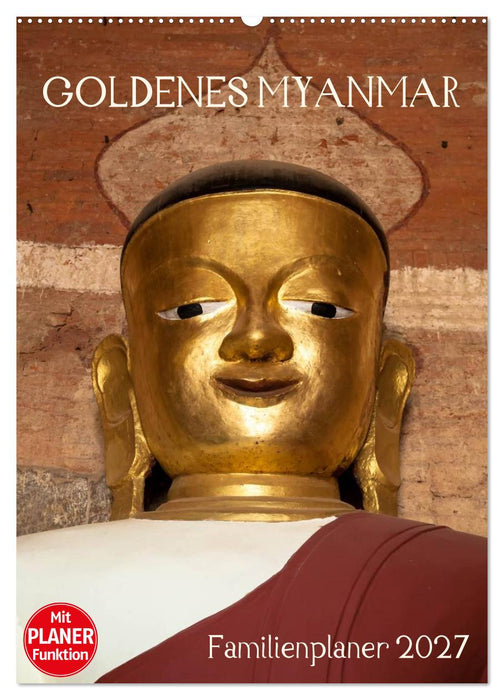 Goldenes Myanmar - Familienkalender 2027 (CALVENDO Wandkalender 2027)