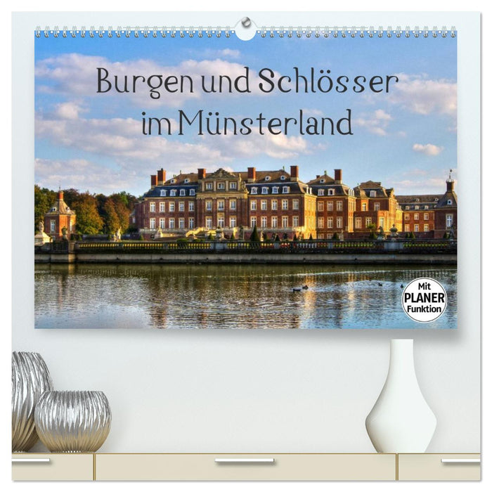 Burgen und Schlösser im Münsterland (CALVENDO Premium Wandkalender 2027)