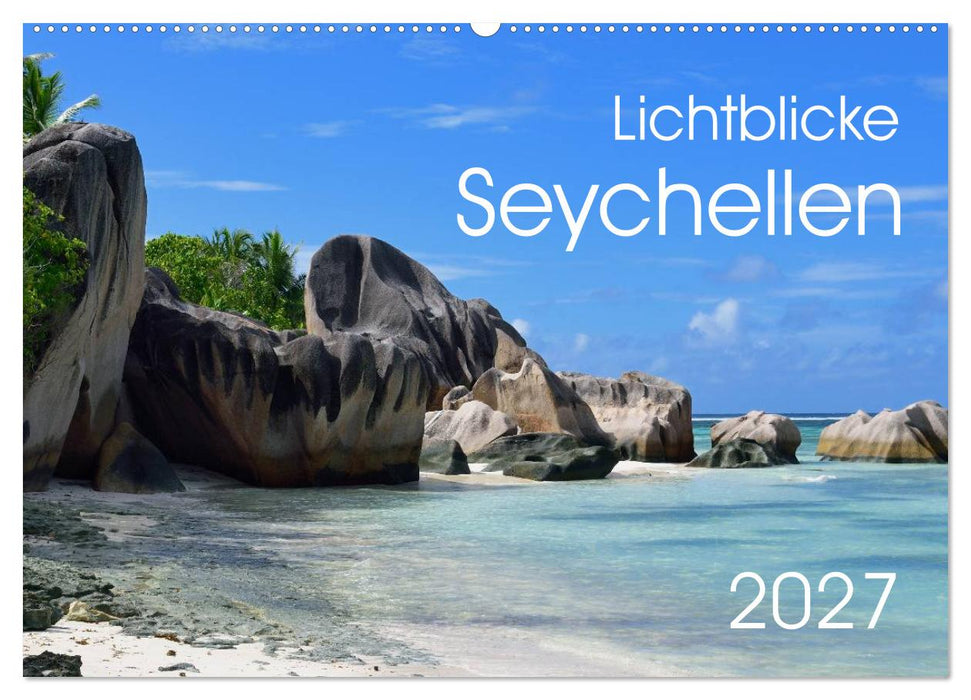 Lichtblicke - Seychellen (CALVENDO Wandkalender 2027)