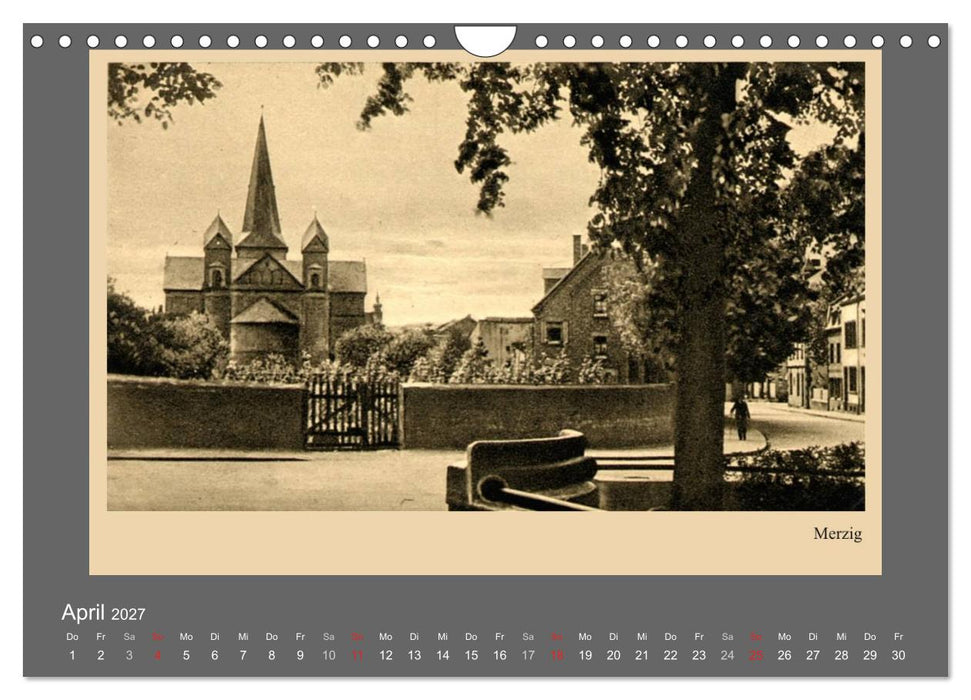 Saarland - vunn domols (frieher), Landkreis Merzig-Wadern (CALVENDO Wandkalender 2027)
