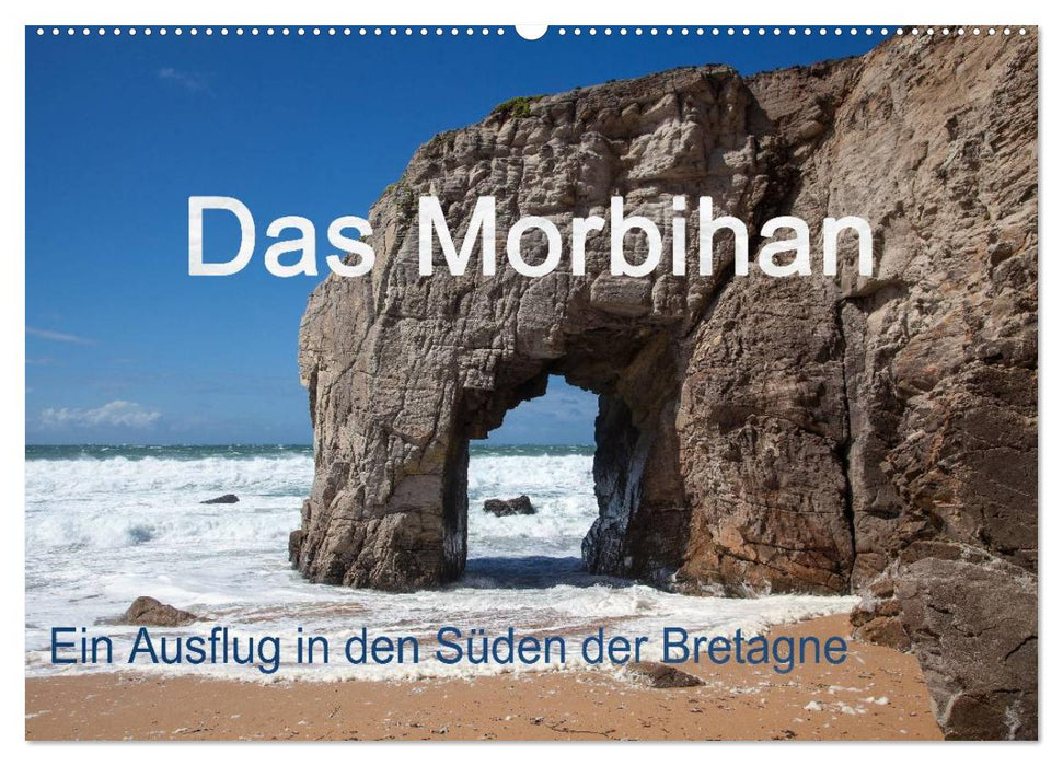 Das Morbihan - ein Ausflug in den Süden der Bretagne (CALVENDO Wandkalender 2027)