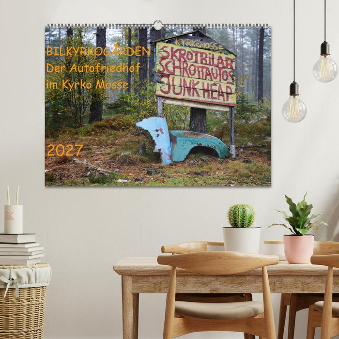 BILKYRKOGÅRDEN Der Autofriedhof im Kyrkö Mosse (CALVENDO Wandkalender 2027)