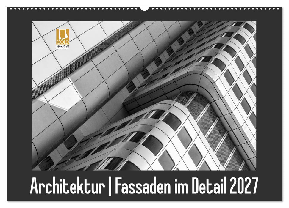 Architektur - Fassaden im Detail 2027 (CALVENDO Wandkalender 2027)