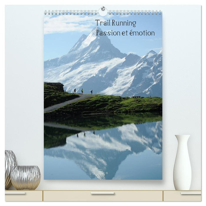 Trail Running Passion et émotion (CALVENDO Calendrier supérieur 2027)