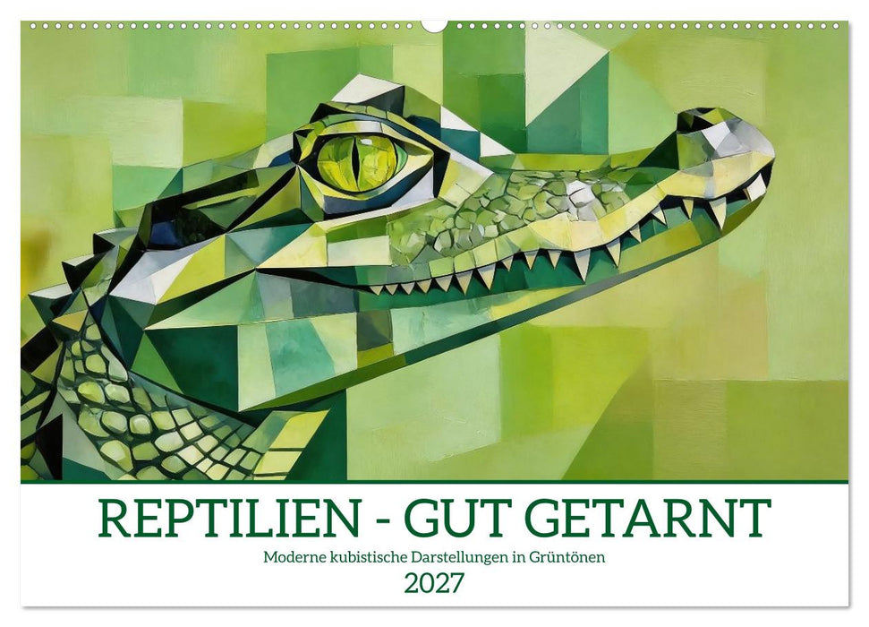 Reptilien - gut getarnt (CALVENDO Wandkalender 2027)