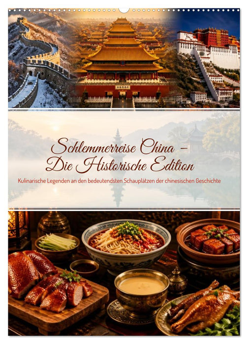 Schlemmerreise China - Die Historische Edition (CALVENDO Wandkalender 2027)