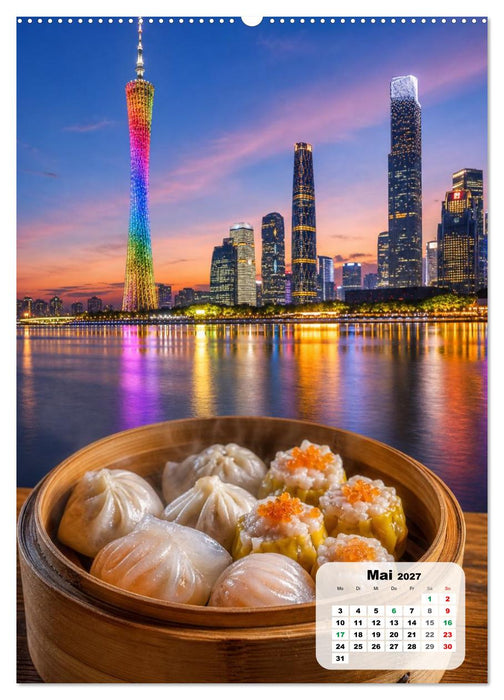 Schlemmerreise China – Die Metropolen-Edition (CALVENDO Wandkalender 2027)