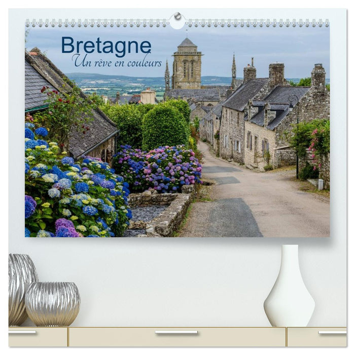 Bretagne Un rêve en couleurs (CALVENDO Calendrier supérieur 2027)