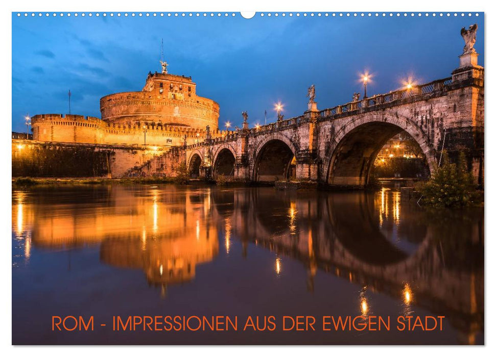 Rom - Impressionen aus der ewigen Stadt (CALVENDO Wandkalender 2027)