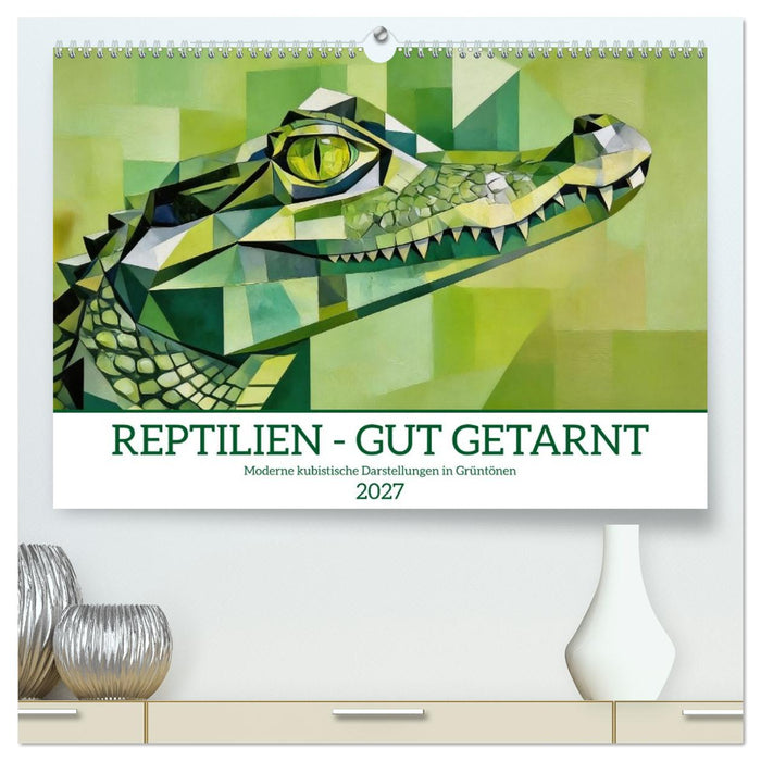 Reptilien - gut getarnt (CALVENDO Premium Wandkalender 2027)