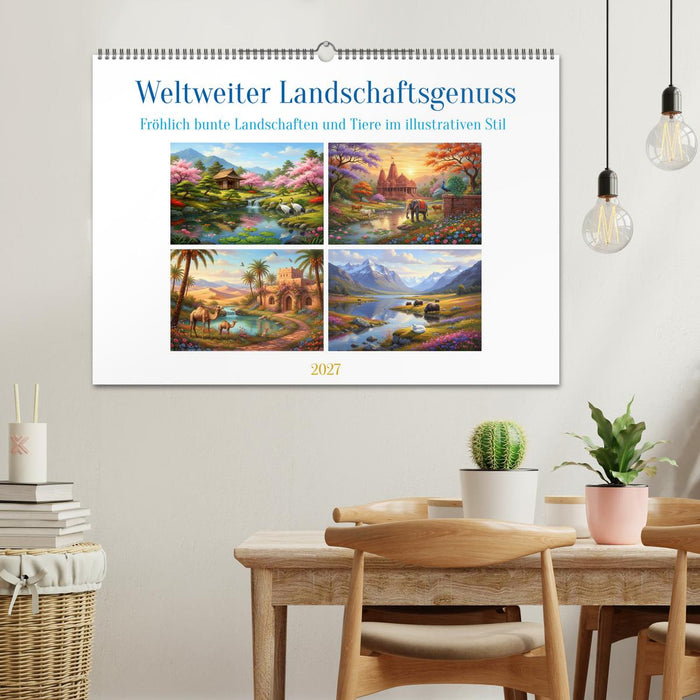 Weltweiter Landschaftsgenuss (CALVENDO Wandkalender 2027)