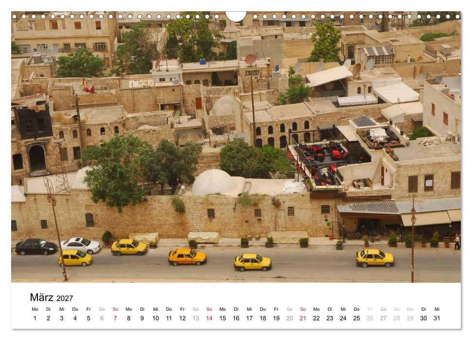 Syrien - verlorene Schätze (CALVENDO Wandkalender 2027)