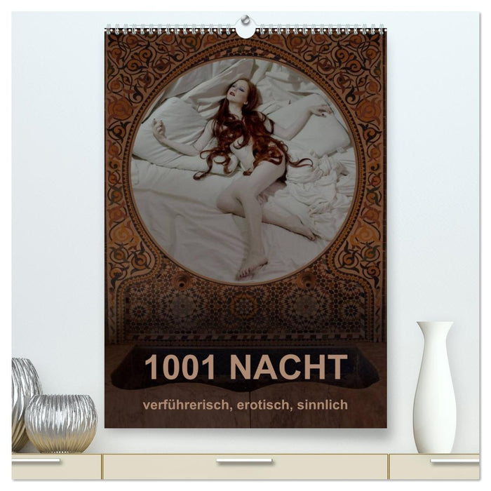 1001 NACHT - verführerisch, erotisch, sinnlich (CALVENDO Premium Wandkalender 2027)