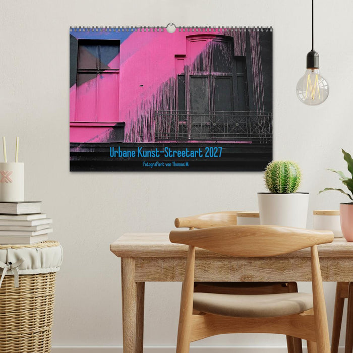 Urbane Kunst - Streetart 2027 (CALVENDO Wandkalender 2027)