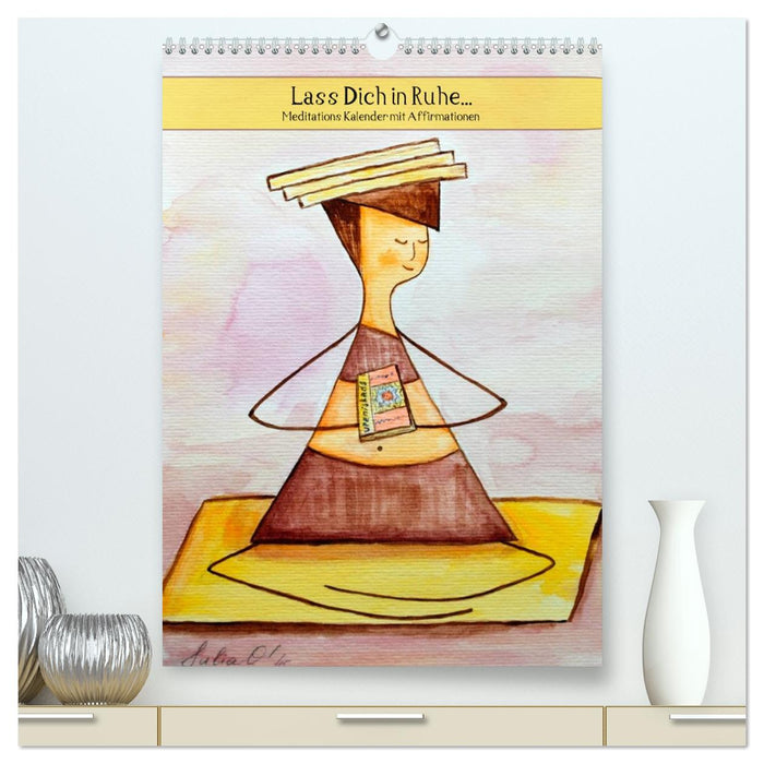 Lass Dich in Ruhe... (CALVENDO Premium Wandkalender 2027)