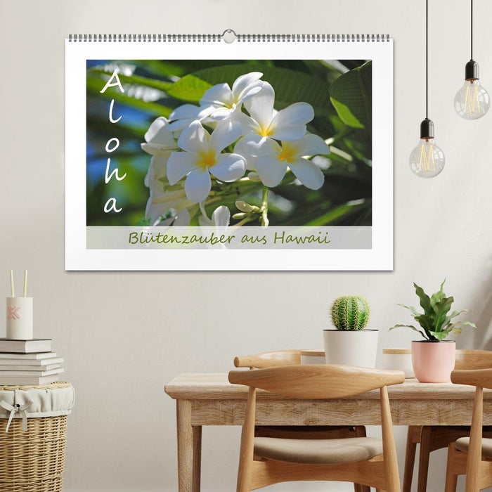 Aloha Blütenzauber aus Hawaii (CALVENDO Wandkalender 2027)