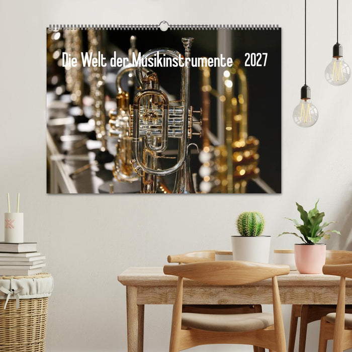 Die Welt der Musikinstrumente (CALVENDO Wandkalender 2027)