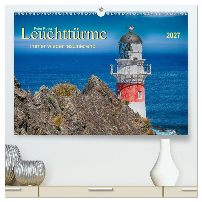 Leuchtürme - immer wieder faszinierend (CALVENDO Premium Wandkalender 2027)