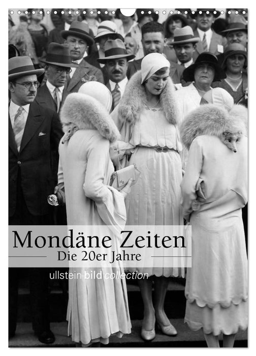 Mondäne Zeiten - Die 20er Jahre (CALVENDO Wandkalender 2027)
