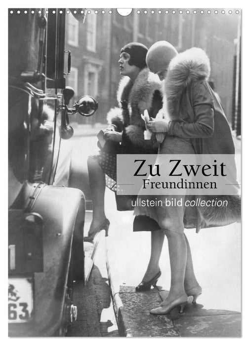 Zu Zweit - Freundinnen (CALVENDO Wandkalender 2027)
