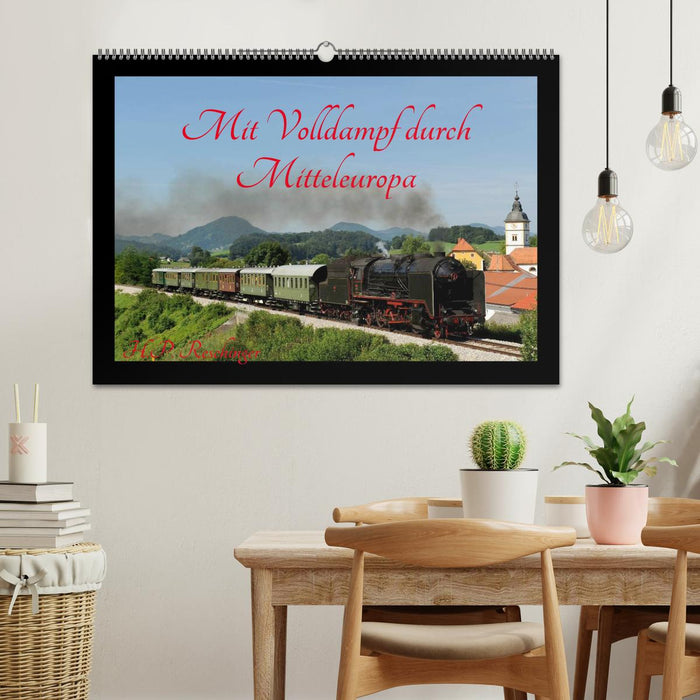 Mit Volldampf durch Mitteleuropa (CALVENDO Wandkalender 2027)