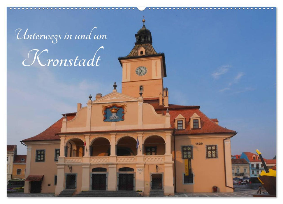 Unterwegs in und um Kronstadt (CALVENDO Wandkalender 2027)