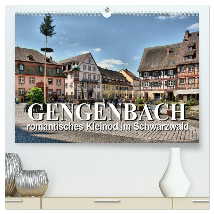 Gengenbach - romantisches Kleinod im Schwarzwald (CALVENDO Premium Wandkalender 2027)
