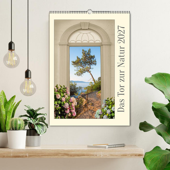 Das Tor zur Natur 2027 (CALVENDO Wandkalender 2027)