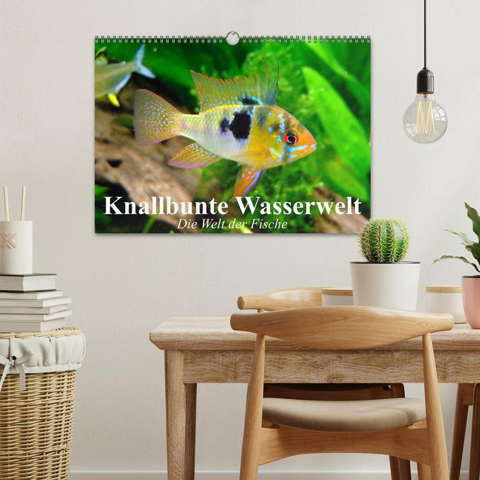 Knallbunte Wasserwelt. Die Welt der Fische (CALVENDO Wandkalender 2027)