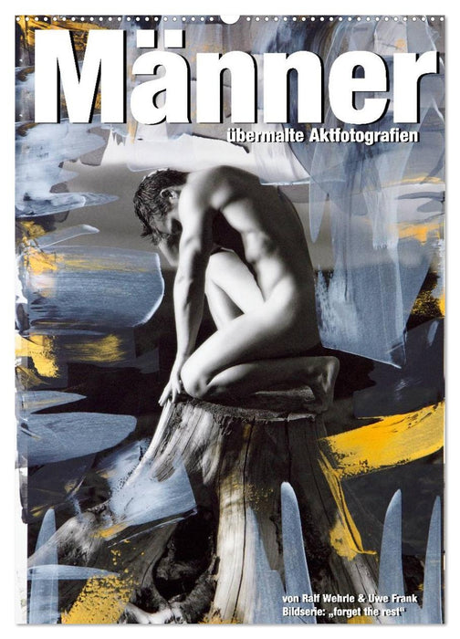 Männer - übermalte Aktfotografien (CALVENDO Wandkalender 2027)