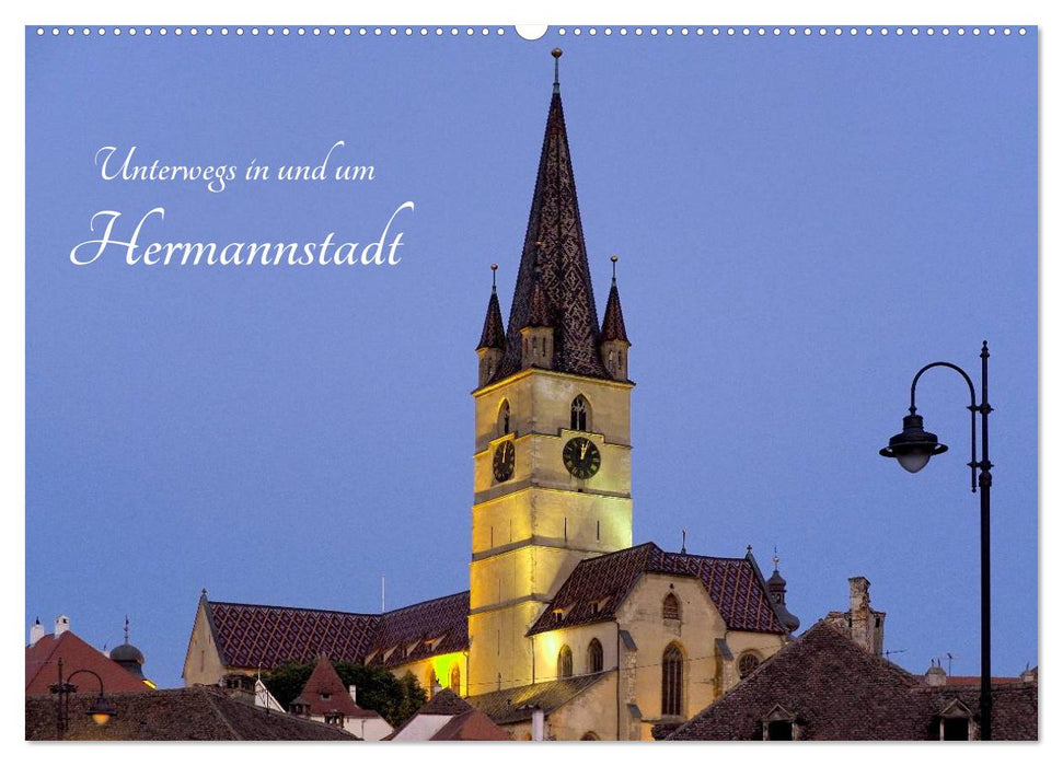 Unterwegs in und um Hermannstadt (CALVENDO Wandkalender 2027)