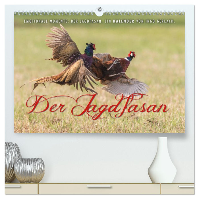 Emotionale Momente: Der Jagdfasan. (CALVENDO Premium Wandkalender 2027)
