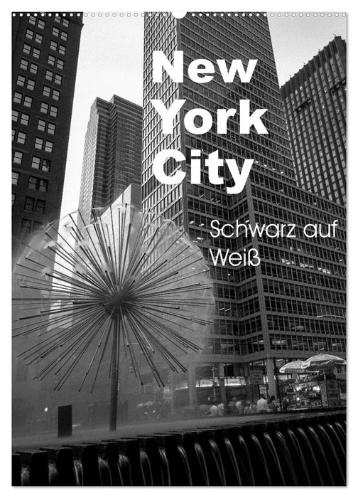 New York City Schwarz auf Weiß (CALVENDO Wandkalender 2027)