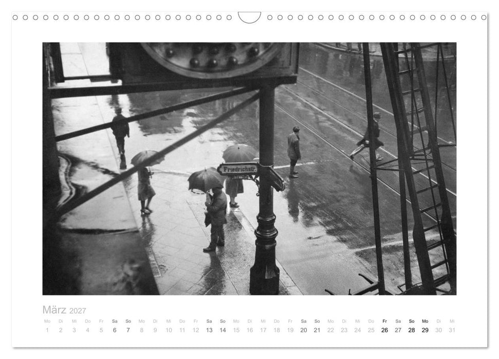 Die Friedrichstrasse - Legendäre Luxusmeile von Berlin (CALVENDO Wandkalender 2027)