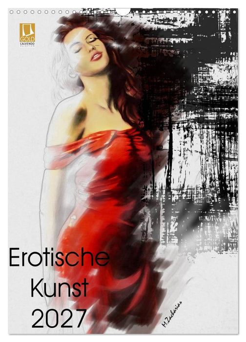 Erotische Kunst der Künstlerin Marita Zacharias (CALVENDO Wandkalender 2027)