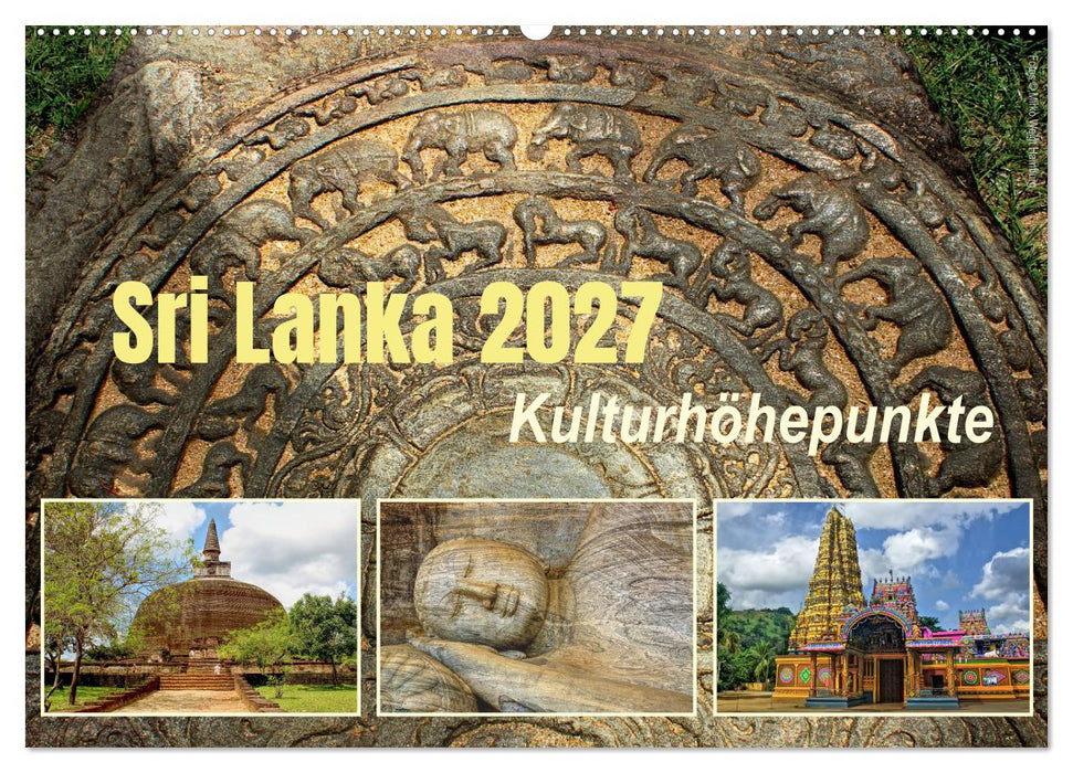 Sri Lanka 2027 Kulturhöhepunkte (CALVENDO Wandkalender 2027)