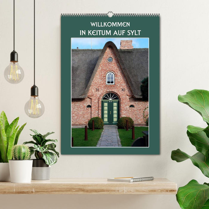 Willkommen in Keitum auf Sylt (CALVENDO Wandkalender 2027)