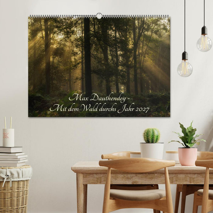 Max Dauthendey - Mit dem Wald durchs Jahr (CALVENDO Wandkalender 2027)