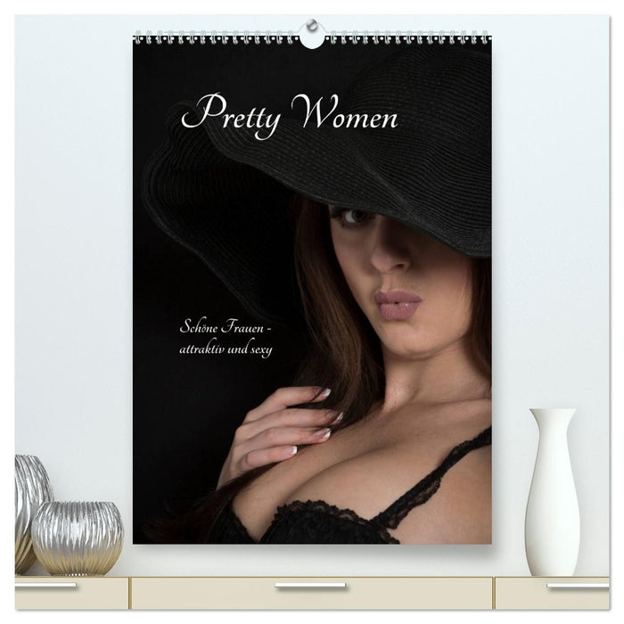 Pretty Women (CALVENDO Premium Wandkalender 2027)