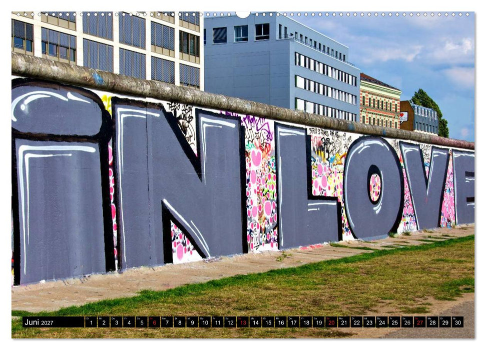 Berlin - Die East Side Gallery (CALVENDO Wandkalender 2027)