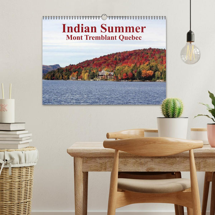Indian Summer Mont Tremblant Quebec (CALVENDO Monthly Calendar 2027)