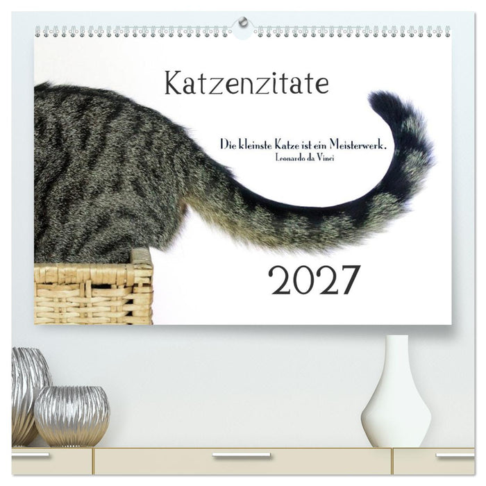 Katzenzitate 2027 (CALVENDO Premium Wandkalender 2027)
