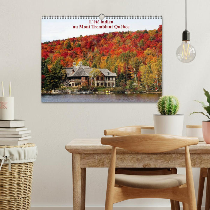 L'été Indien au Mont Tremblant, Québec (CALVENDO Calendrier mensuel 2027)
