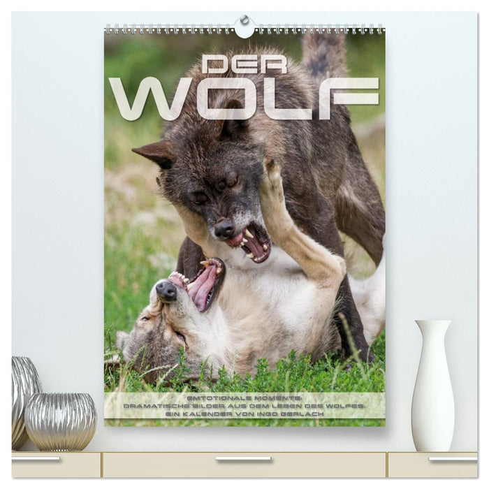 Emotionale Momente: Der Wolf. (CALVENDO Premium Wandkalender 2027)